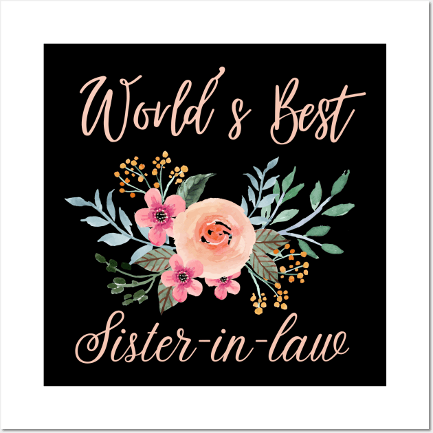 World's best sister-in-law sister in law shirts cute with flowers Wall Art by Maroon55